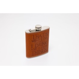 I Drink And I Know Things Hip Flask Brown